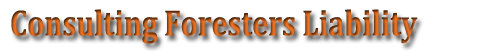 Consulting Foresters Liability